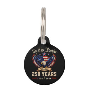 We The People 250 Years Freedom Eagle Pet Tag
