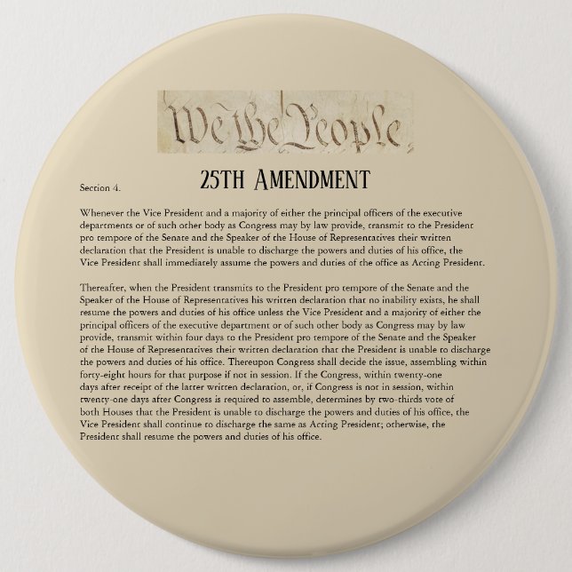 We the People 25th Amendment Constitution Resist 6 Inch Round Button (Front)