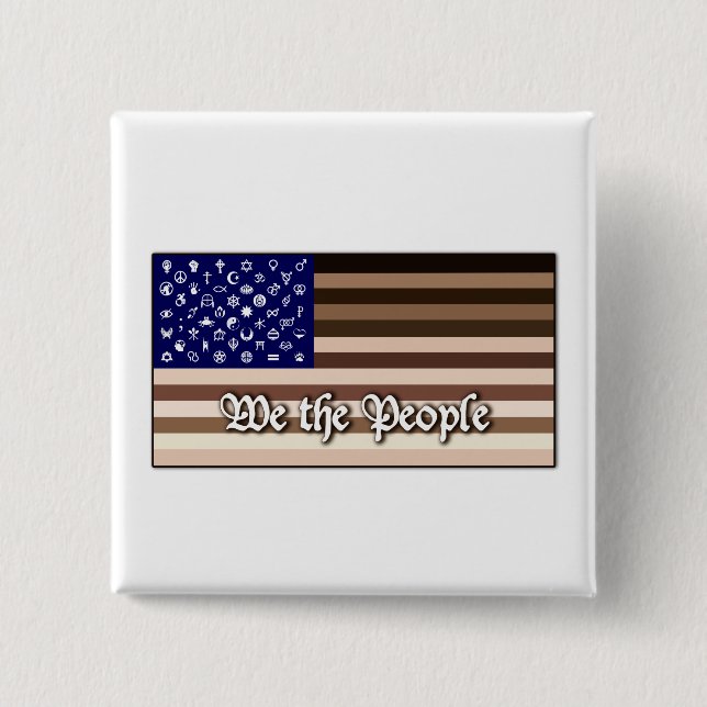 We The People 2 Inch Square Button (Front)