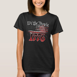 We The People American History 1776 Independence D T-Shirt