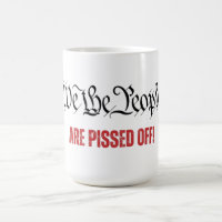 We the People Are Pissed Off SCOTUS Dissent