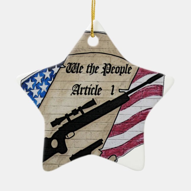 ( We The People ) Article 1 2nd Amendment Guns and Ceramic Ornament (Front)