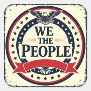 We the people classic American emblem Square Sticker
