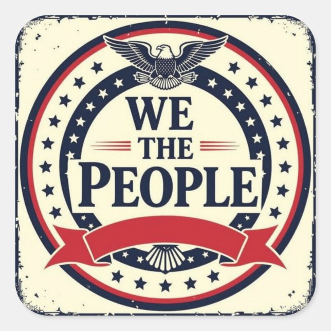 We the people classic American emblem  Square Sticker (Front)