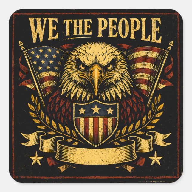 We The People – Constitutional American Pride Square Sticker (Front)