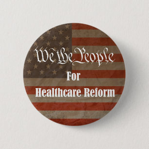 We the People For Healthcare Reform 2 Inch Round Button