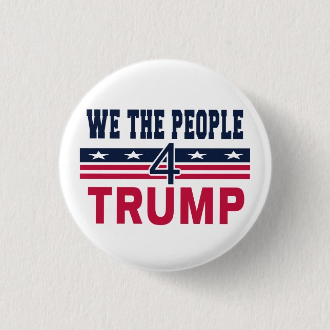 We the people for Trump 1 Inch Round Button (Front)