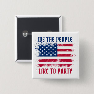 We the people Funny Distressed USA Flag July 4th 2 Inch Square Button