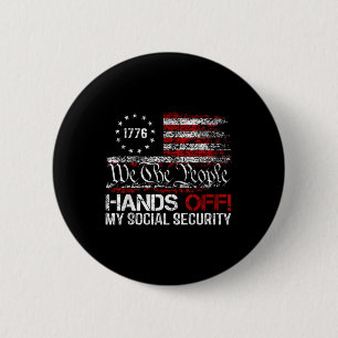 We The People Hands Off My Social Security America 2 Inch Round Button
