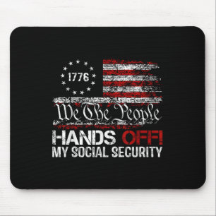 We The People Hands Off My Social Security America Mouse Pad