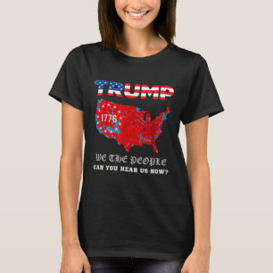 We The People Have Spoken Map Of 2024 Election Res T-Shirt
