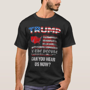 We The People Have Spoken Map Of 2024 Election Res T-Shirt