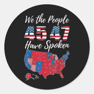 We The People Have Spoken Usa Election 2024 Map Tr Classic Round Sticker