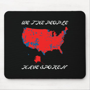 We The People Have Spoken Usa Election 2024 Map Tr Mouse Pad