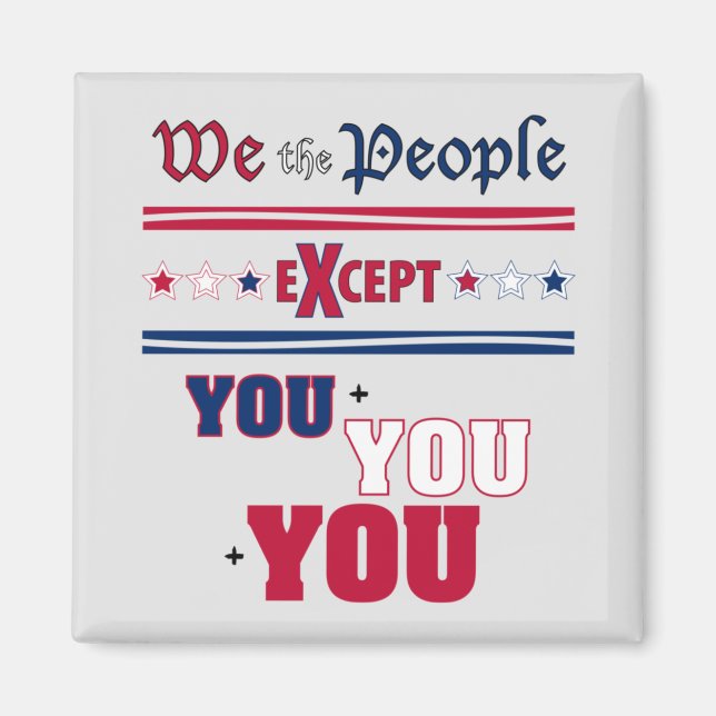 We the People   Magnet (Front)