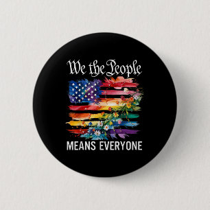 We The People Means Everyone Rainbow Lgbt Gay Lesb 2 Inch Round Button