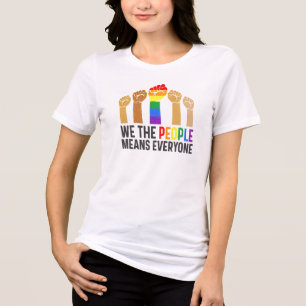 We The People Means Everyone Shirt, Equal Rights T Tri-Blend Shirt