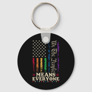 We The People Means Everyone Us Constitution Lgbt Keychain