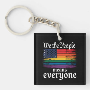 We The People Means Everyone USA Flag LGBTQ Keychain