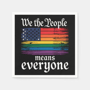 We The People Means Everyone USA Flag LGBTQ Napkin