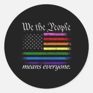 We The People Means Everyone Usa Lgbt Equality  Classic Round Sticker