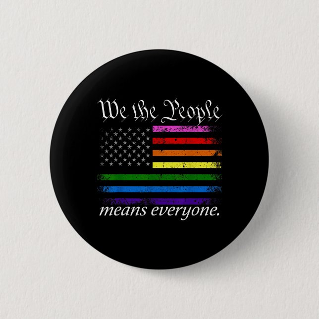 We The People Means Everyone USA Pride Equality 2 Inch Round Button (Front)