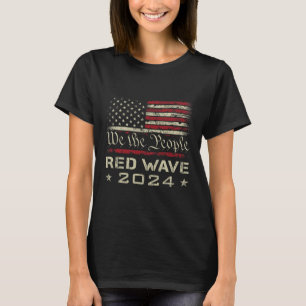 We The People Red Wave 2025 Election - Republican T-Shirt