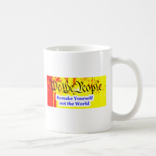 We The People Remake Yourself The MUSEUM Zazzle Gi Coffee Mug