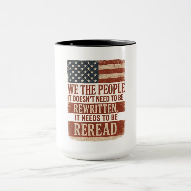 We the People Reread Flag Quote Mug (Center)