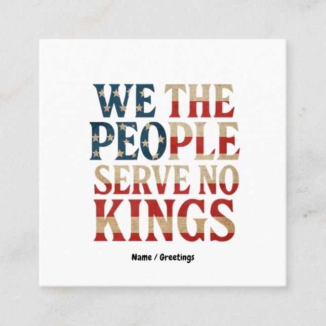 We The People Serve No Kings Pro-Democracy Patriot Square Business Card (Front)