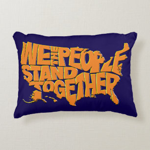 We the People Stand Together Accent Pillow