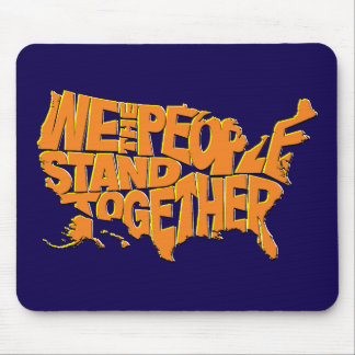 We the People Stand Together Mouse Pad