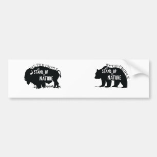 We the people stand up for nature - bear bumper sticker