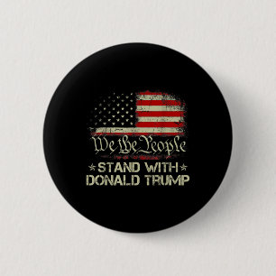 We The People Stand With Donald Trump 2024 America 2 Inch Round Button