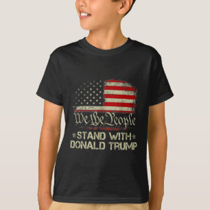 We The People Stand With Donald Trump 2024 America T-Shirt