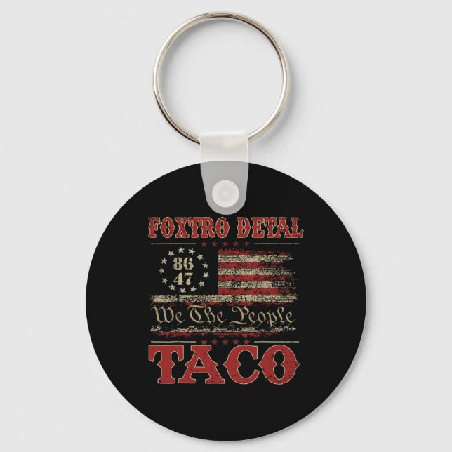 We The People Taco Foxtrot Delta Taco 2  Keychain (Front)