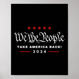 We The People Take America Ck 4th Of July Trump Me Poster
