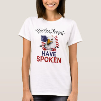 We The People Trump 2020 Have T-Shirt