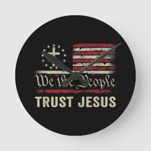 We The People Trust Jesus - USA Flag Christian Pat Round Clock