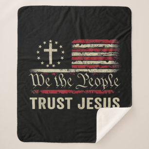We The People Trust Jesus - USA Flag Christian Pat Sherpa Blanket