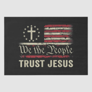 We The People Trust Jesus - USA Flag Christian Pat Tissue Paper