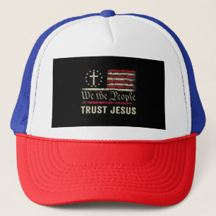 We The People Trust Jesus - USA Flag Christian Pat Trucker Hat