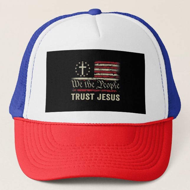 We The People Trust Jesus - USA Flag Christian Pat Trucker Hat (Front)