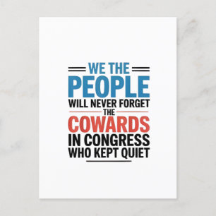 We the People Will Never Forget the Cowards  Announcement Postcard