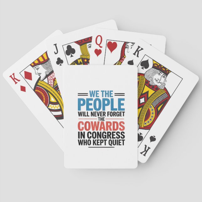 We the People Will Never Forget the Cowards  Playing Cards (Back)