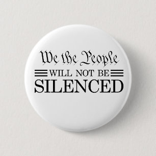 We The People Will Not Be Silenced 2 Inch Round Button