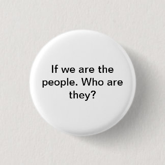 We the Ppeople 1 Inch Round Button