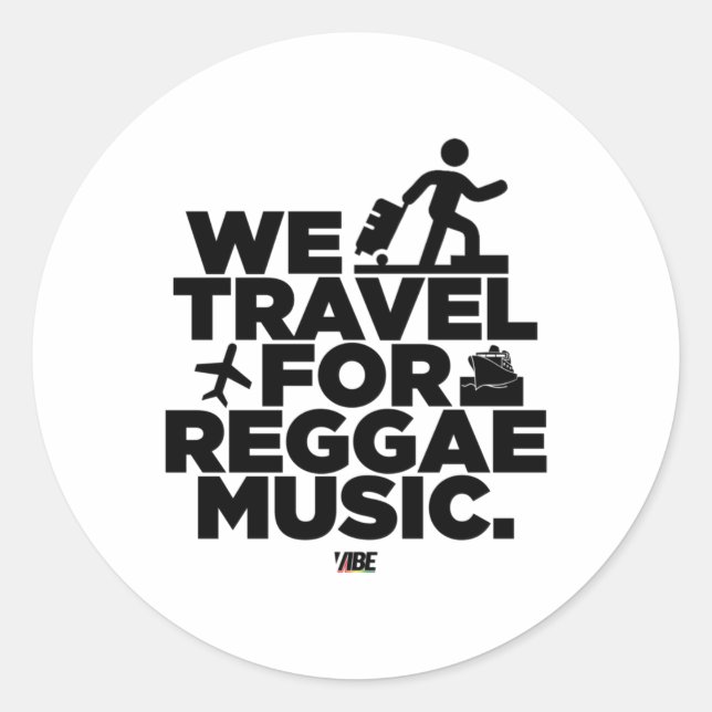 We Travel For Reggae Music Sticker  (Front)
