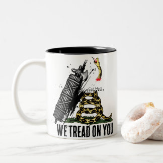 WE TREAD ON YOU Two-Tone COFFEE MUG