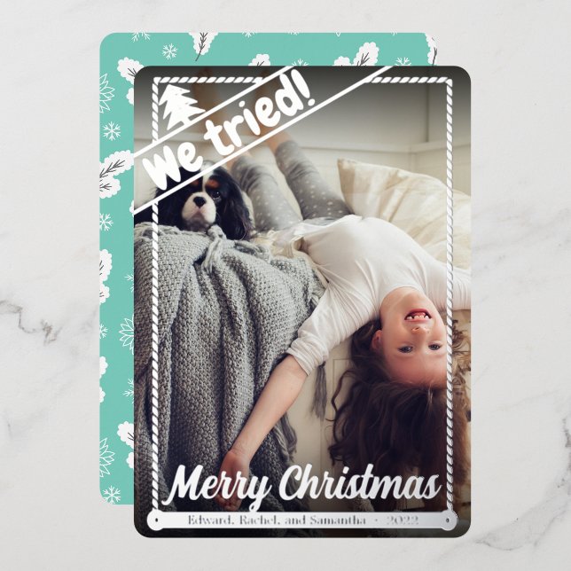We Tried | Funny Christmas | Full Photo | Portrait Foil Holiday Card (Front/Back)